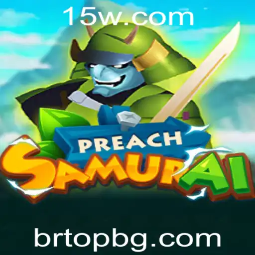brtop | Descubra o Fascinante Mundo de PreachSamurai: Um Jogo Revolucionário
